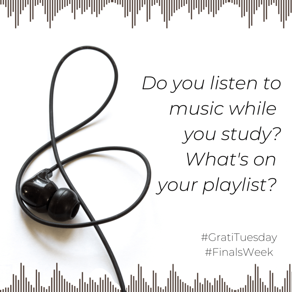 Engagement post featuring a pair of earbuds shaped into treble clef. Text asks: Do you listen to music while you study? What's on your playlist? 